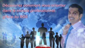Découvrez comment vous orienter dans le monde professionnel grâce au BG5 !